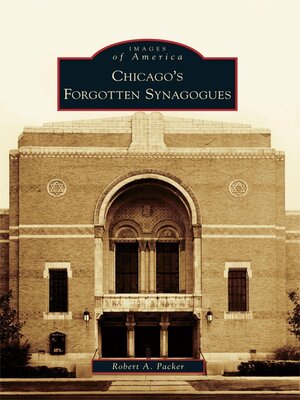 cover image of Chicago's Forgotten Synagogues